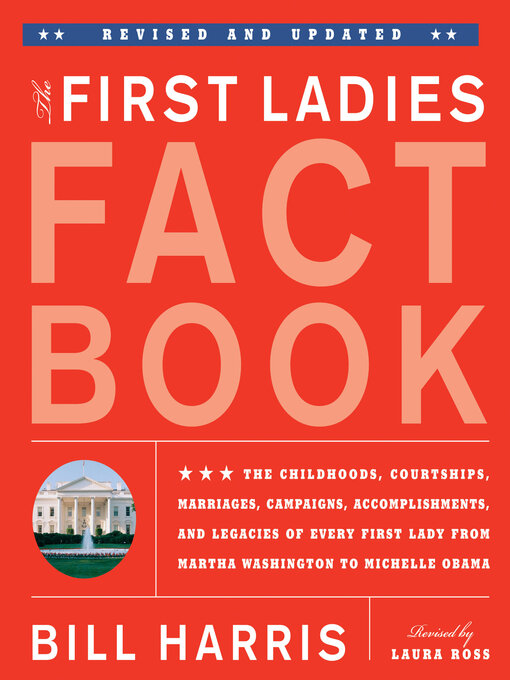 Title details for The First Ladies Fact Book by Bill Harris - Available